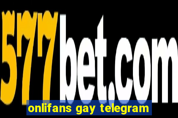 onlifans gay telegram